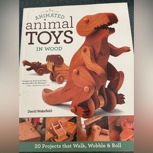 Animated animal Toys in wood paperback book 20 projects that walk, wobble & roll